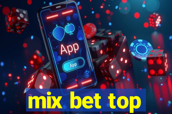 mix bet top